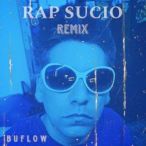 rap sucio (remix) [Explicit]