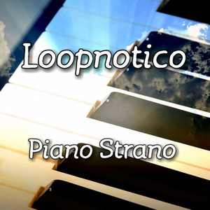 Piano strano