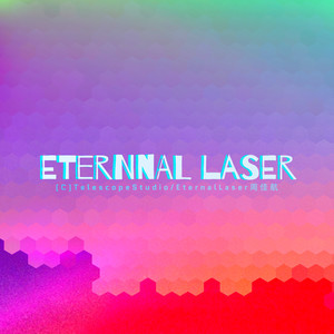 Eternal Laser