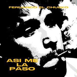 Asi me la paso (feat. Alan Chewie) (Explicit)