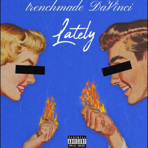 Lately (Explicit)