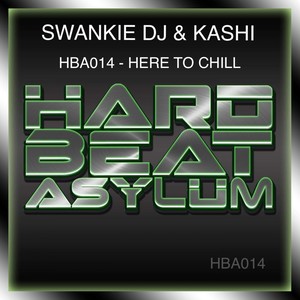 Here To Chill (Original Mix)