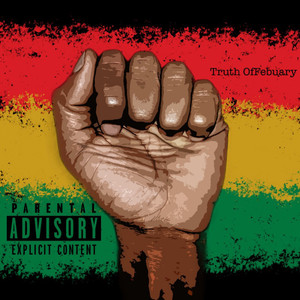 Truth of February (Explicit)