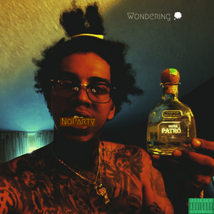 Wondering (Explicit)