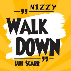 Walk Down (Explicit)