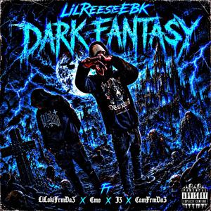 Dark Fantasy Pt. 2 (feat. LiLokiFrmDa3, Cmo, J3 & CamFrmDa3) (Explicit)