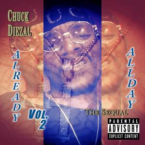 Already All Day, Vol. 2 (The Sequel) [Explicit]