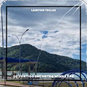 Só Contigo Encontro Minha Paz