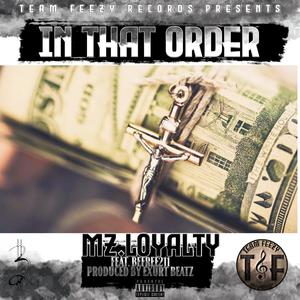 In That Order (feat. Befree211 & Exurt Beatz) (Explicit)