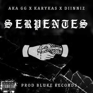 Serpentes (Explicit)