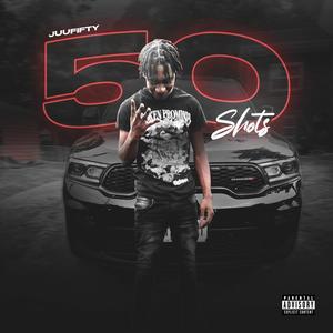 50 Shots (Explicit)