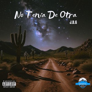 No Tenía de Otra (Explicit)