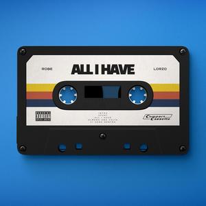 All I Have Cassette Tapes (Explicit)