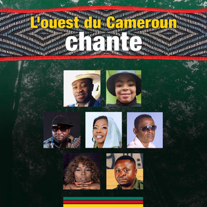 L'ouest du Cameroun chante