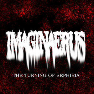 The Turning of Sephiria (Explicit)