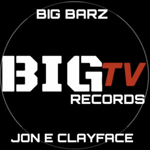Big Barz Jon E Clayface (Explicit)