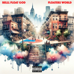 Floaters World (Explicit)