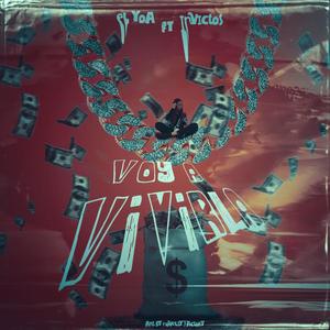 Voy a Vivirla (feat. Invictos)