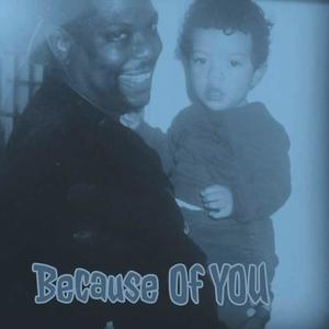 Because Of You (Explicit)