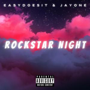 ROCKSTAR NIGHT (feat. Jayone) (Explicit)