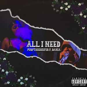 All I Need (Explicit)