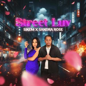 STREET LUV (Explicit)