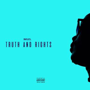 TRUTH & RIGHTS (Explicit)