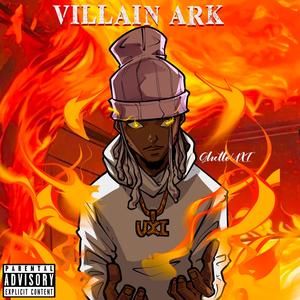 Villain Ark (Explicit)