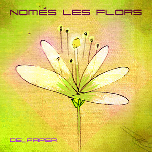 Només les flors