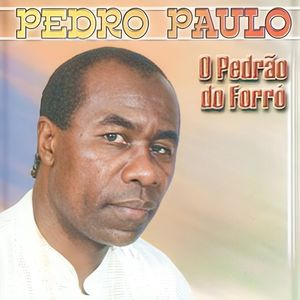 O Pedrão do Forró, Vol.4