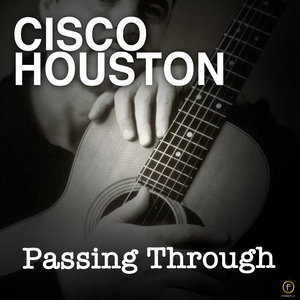 Cisco Houston - The Cat Came Back