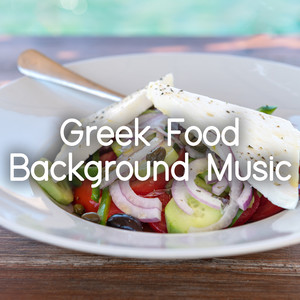 Greek Food Background Music