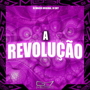A Revolução (Explicit)