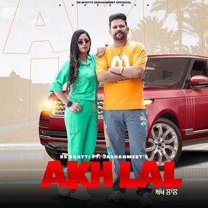 Akh Lal (feat. Jashanmeet)