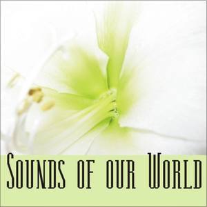 Sounds of Our World