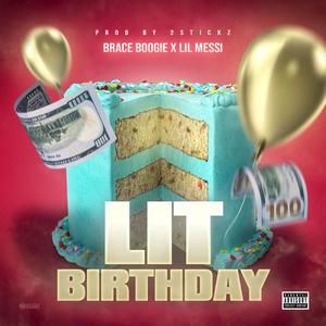 Lit Birthday (Explicit)