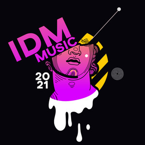 IDM Music 2021