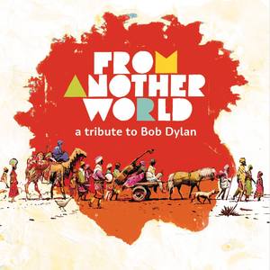 From Another World: A Tribute to Bob Dylan