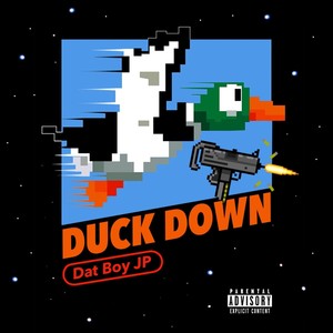 Duck Down (Explicit)