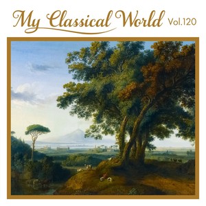 My Classical World, Vol. 120