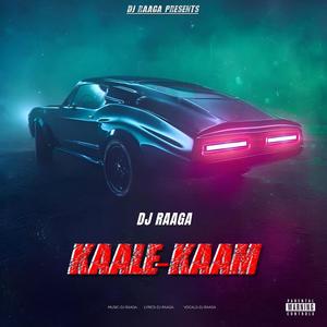 KAALE KAAM (Explicit)