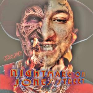 Nightmare On Jones Street (Explicit)