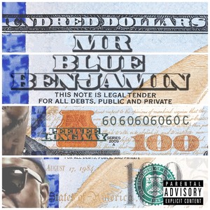 Mr. Blue Benjamin (Explicit)