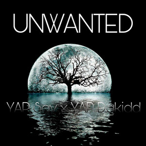 Unwanted (Explicit)