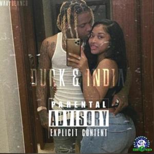 Durk & India (Explicit)