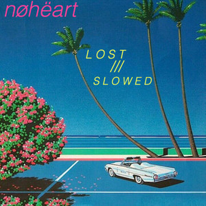 L O S T /// S L O W E D