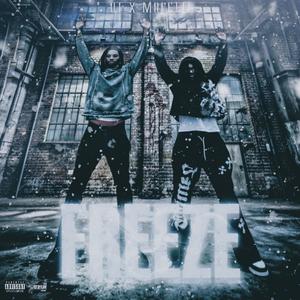 FREEZE (feat. MoFetti) [Explicit]