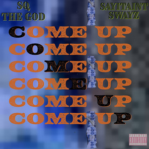 Come Up (Explicit)