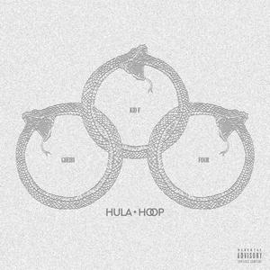 Hula Hoop (feat. Gheibi & Four) [Explicit]