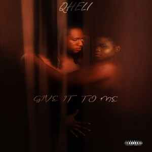 Give it to me (Explicit)